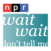 NPR: Wait Wait... Don't Tell Me!